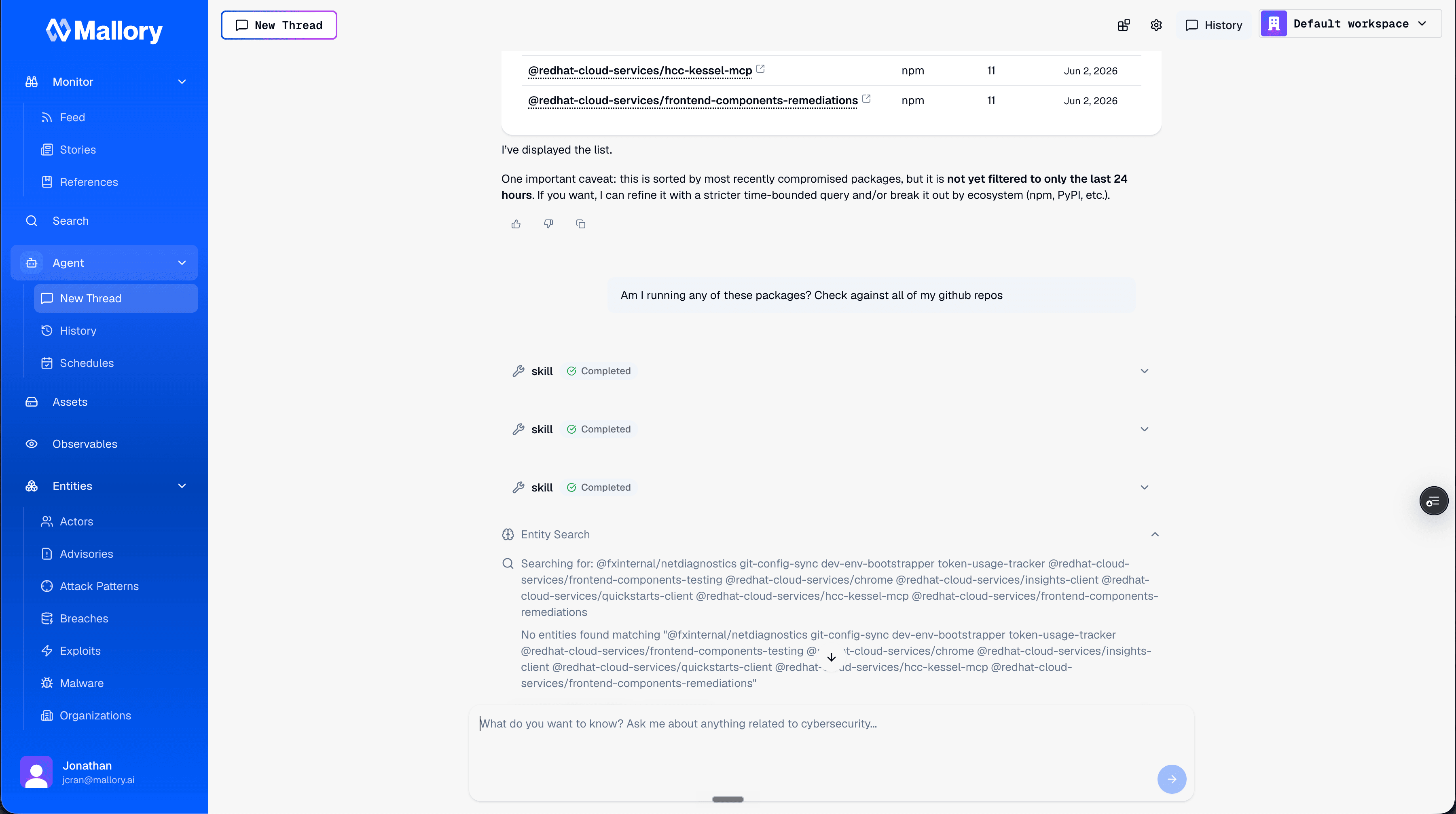 A Mallory agent thread responding to 'Am I running any of these packages? Check against all of my GitHub repos', showing several skills marked Completed and an entity search scanning the compromised package names against the connected GitHub repositories.