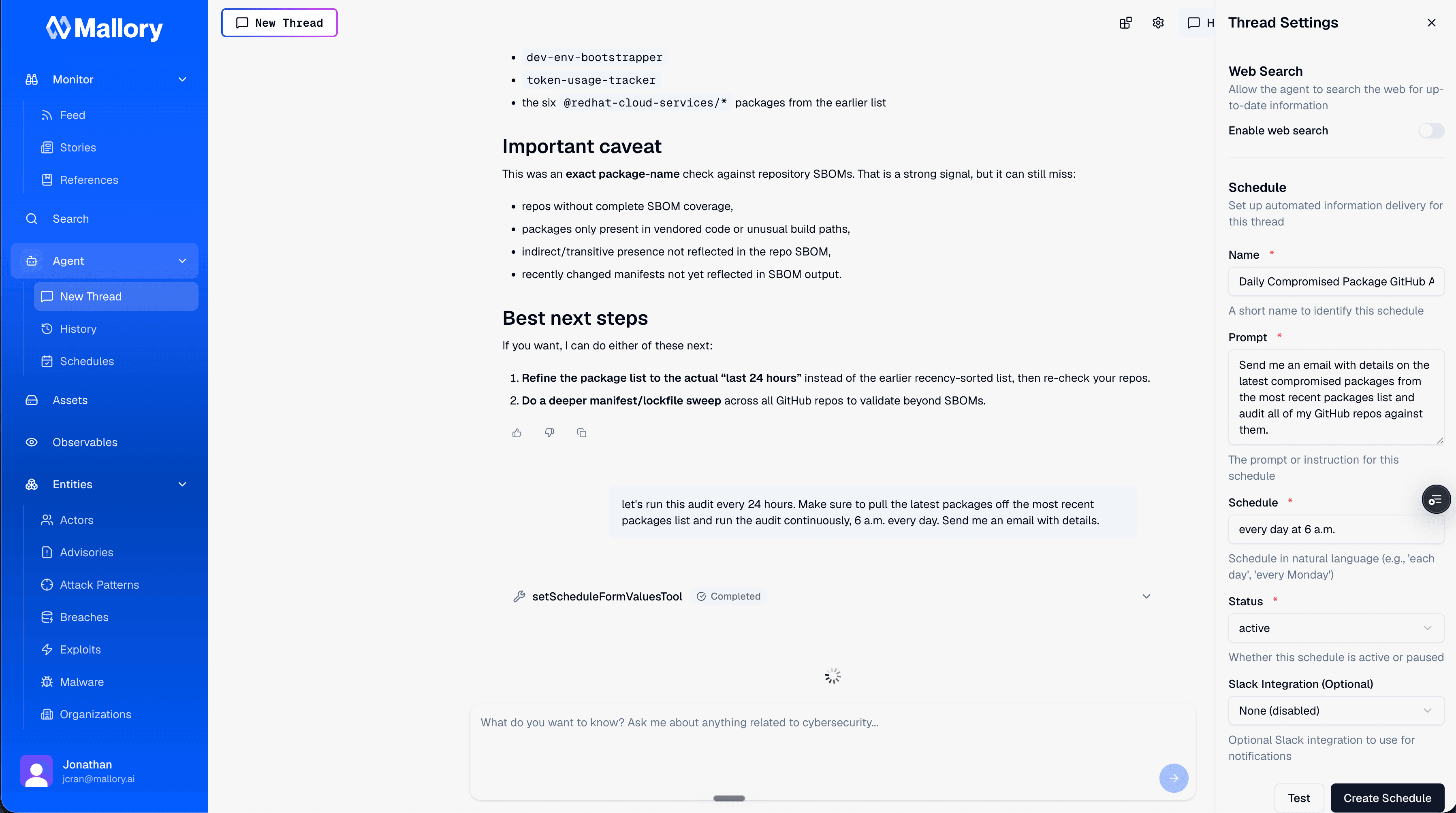 Mallory's schedule panel creating a recurring agent named 'Daily Compromised Package GitHub Audit' with a prompt to email details on the latest compromised packages and audit all GitHub repos against them, set to run every day at 6 a.m. with status active.